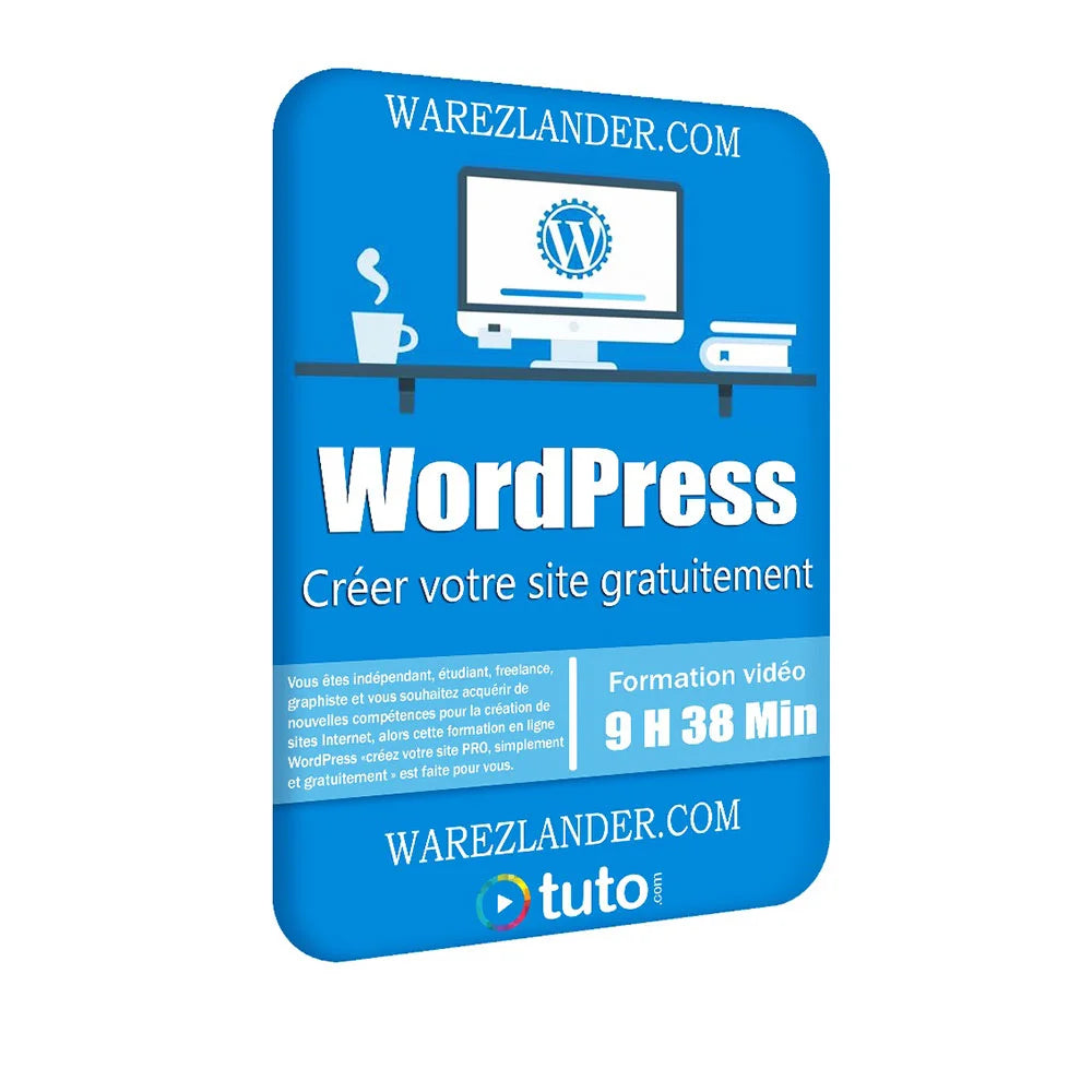 Formation en WordPress – Créer votre site gratuitement